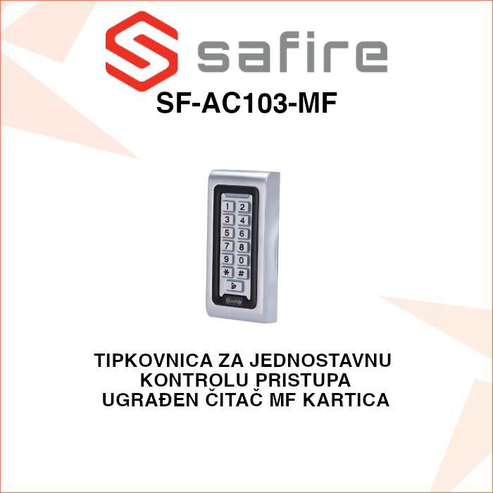 safire-tipkovnica-za-jednostavnu-kontrolu-pristupa-sf-ac103-sf-ac103-mf_1 SAFIRE TIPKOVNICA - ŠIFRATOR ZA JEDNOSTAVNU KONTROLU PRISTUPA SF-AC103-MF - Slika 1